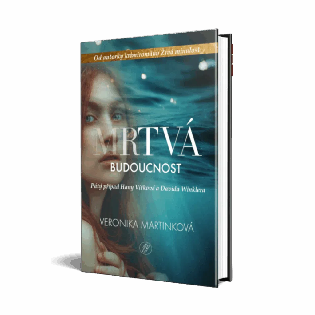 Mrtvá budoucnost — Veronika Martinková