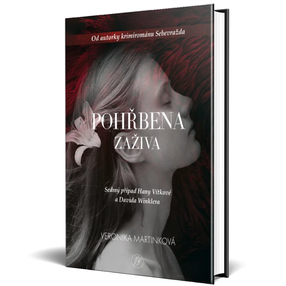 Pohřbena zaživa — Veronika Martinková